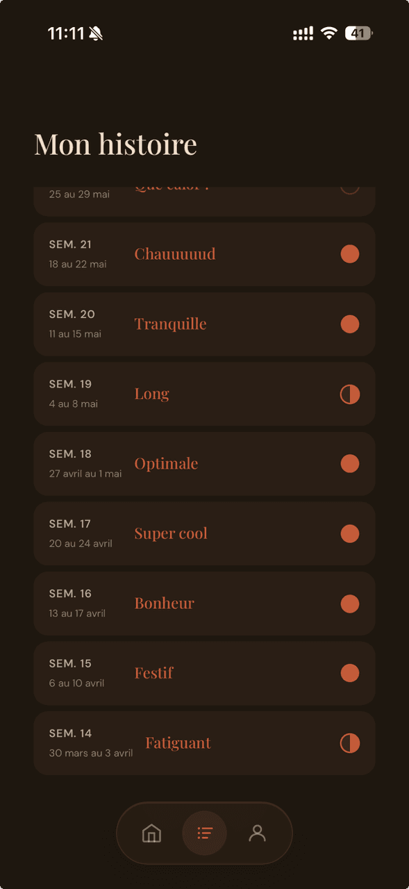 Vue Mon histoire — liste des semaines